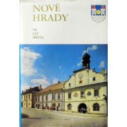 Maryška Josef, Humhej Jan - Nové Hrady - 700 let města