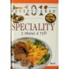 různí autoři - Speciality z masa a ryb (101 receptů a rad)