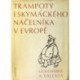 Golombek Bedřich, Valenta Edvard - Trampoty eskymáckého náčelníka v Evropě
