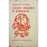 Pečírka Jaromír - Josef Mánes a Morava