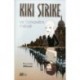 Millerová Kirsten - Kiki Strike ve Stínovém městě