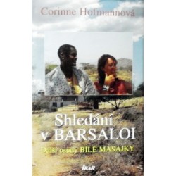 Hofmannová Corinne - Shledání v Barsaloi