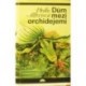 Allfreyová Phyllis - Dům mezi orchidejemi