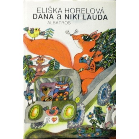Horelová Eliška - Dana a Niki Lauda