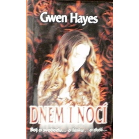 Hayes Gwen - Dnem i nocí
