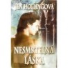 Hollingová Jen - Nesmrtelná láska