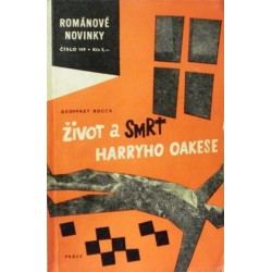 Bocca Geoffrey - Život a smrt Harryho Oakese