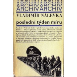 Nálevka Vladimír - Poslední týden míru