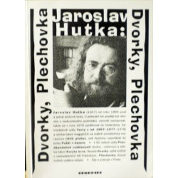 Hutka Jaroslav - Dvorky, Plechovka