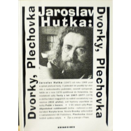 Hutka Jaroslav - Dvorky, Plechovka