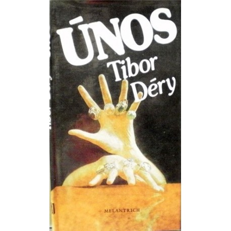 Déry Tibor - Únos
