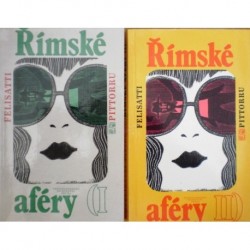 Felisatti Massimo, Pittorru Fabio - Římské aféry I., II.