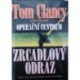 Clancy Tom, Pieczenik Steve - Zrcadlový odraz - Operační centrum