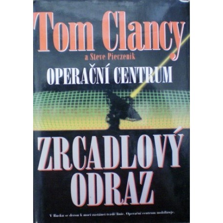 Clancy Tom, Pieczenik Steve - Zrcadlový odraz - Operační centrum