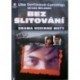 Švrčinová - Cunnings Liba, McLellan Kirstie - Bez slitování - Drama rodinné msty