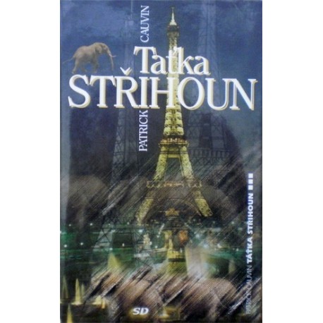 Cauvin Patrick - Taňka Střihoun