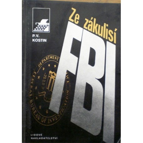 Kostin P. V. - Ze zákulisí FBI