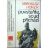 Honzík Miroslav - Povstaňte, soud přichází