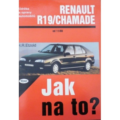 Etzold H. R. - Jak na to? - Renault R19/ Chamade