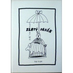 Faltus Jiří - Zlatý padák (aforismy, epigramy, kresby)