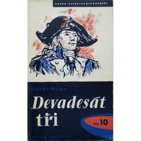 Hugo Victor - Devadesát tři