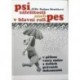 Menšíková Radana - Psí záležitosti aneb V hlavní roli pes