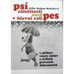 Menšíková Radana - Psí záležitosti aneb V hlavní roli pes