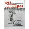 Menšíková Radana - Psí záležitosti aneb V hlavní roli pes