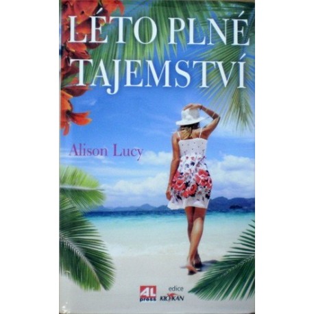 Lucy Alison - Léto plné tajemství