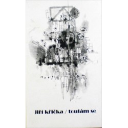 Křička Jiří - Toulám se