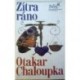 Chaloupka Otakar - Zítra ráno