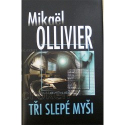Ollivier Mykalo - Tři slepé myši