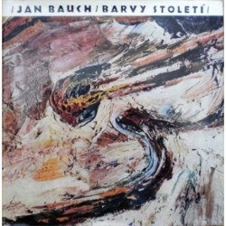 Bauch Jan - Barvy století