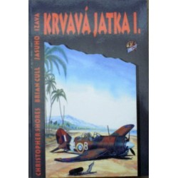 Shores Christopher, Cull Brian, Izava Jasuho - Krvavá jatka I.