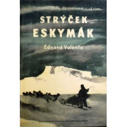 Valenta Edvard - Strýček Eskymák