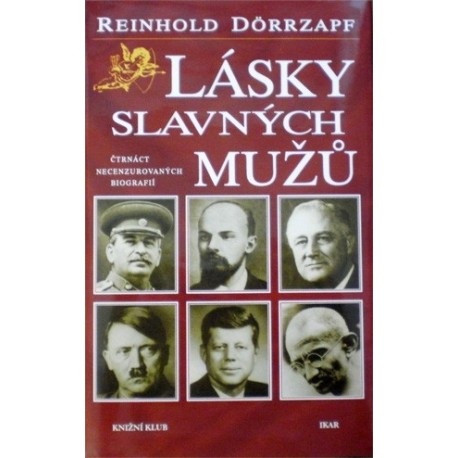 Dörrzapf Reinhold - Lásky slavných mužů