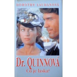 Laudanová Dorothy - Dr. Quinnová - Co je láska?