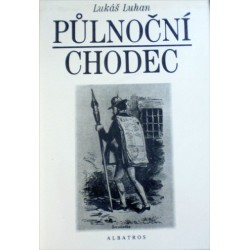 Luhan Lukáš - Půlnoční chodec