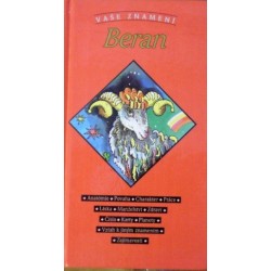 Hodošová Z., Hupka G., Rojček F. - Beran (Vaše znamení)