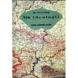 Malý Pavel - Věk ideologií - Kolaboranti
