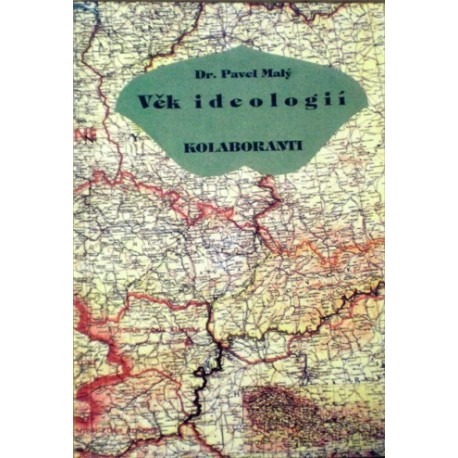Malý Pavel - Věk ideologií - Kolaboranti