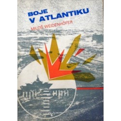 Weidenhöfer Miloš - Boje v Atlantiku