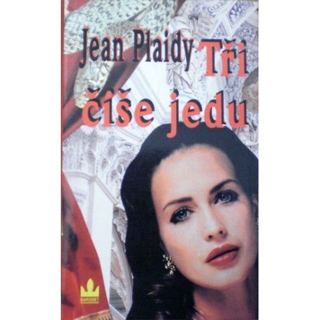 Plaidy Jean - Tři číše jedu
