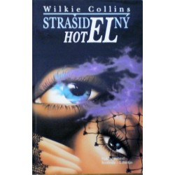 Collins Wilkie - Strašidelný hotel