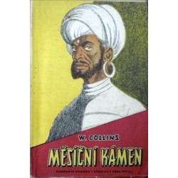 Collins Wilkie - Měsíční kámen