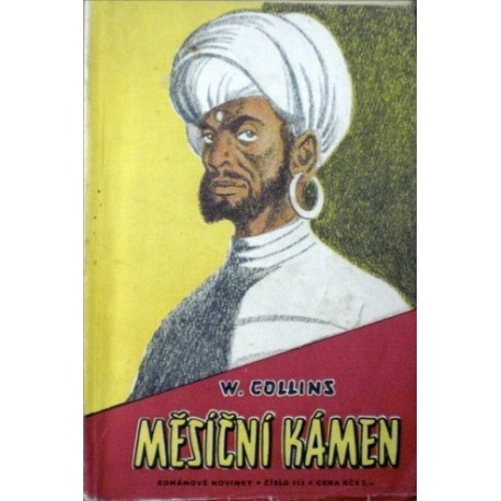 Collins Wilkie - Měsíční kámen