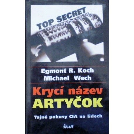 Koch Egmont R., Wech Michael - Krycí název Artyčok