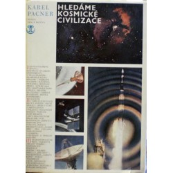 Pacner Karel - Hledáme kosmické civilizace