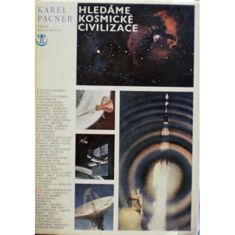 Pacner Karel - Hledáme kosmické civilizace