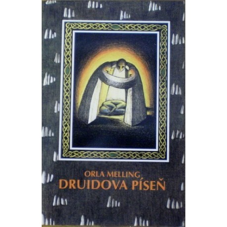 Melling Orla - Druidova píseň